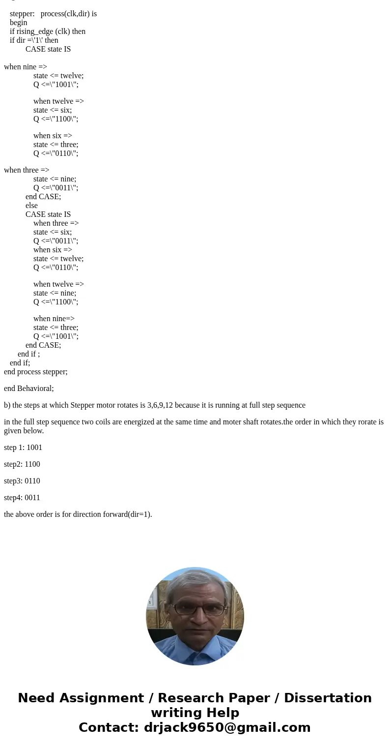  Modify VHDL code of the stepper motor on page 603 of your textbook without the last 5 lines starting with the \