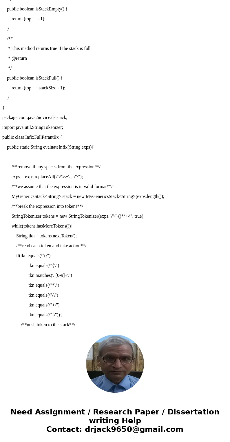 Objective: Using Stack to evaluate expressions Traditionally, arithmetic expressions are written in infix notation, meaning that operator is placed between its 