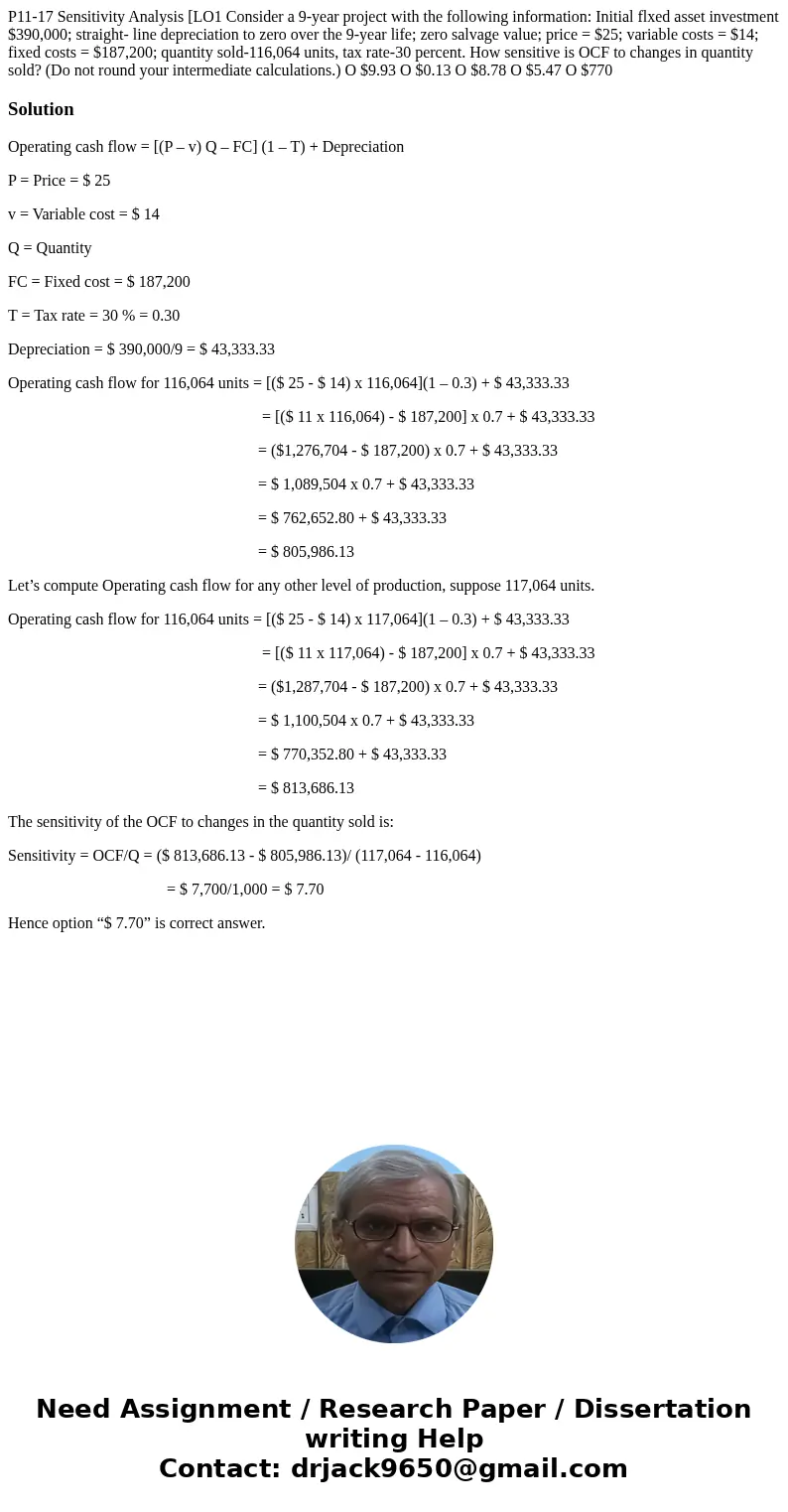  P11-17 Sensitivity Analysis [LO1 Consider a 9-year project with the following information: Initial flxed asset investment $390,000; straight- line depreciation