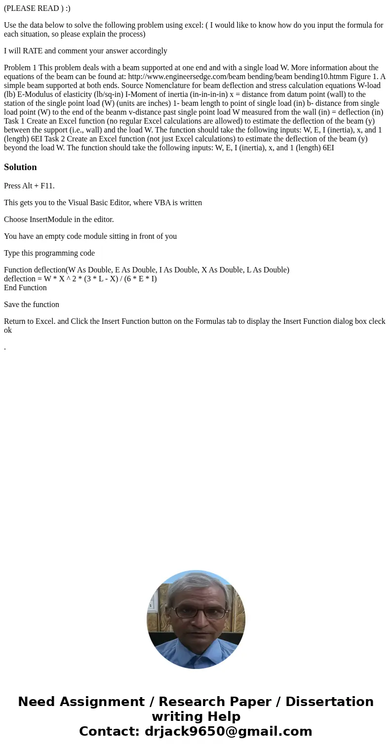 (PLEASE READ ) :) Use the data below to solve the following problem using excel: ( I would like to know how do you input the formula for each situation, so plea