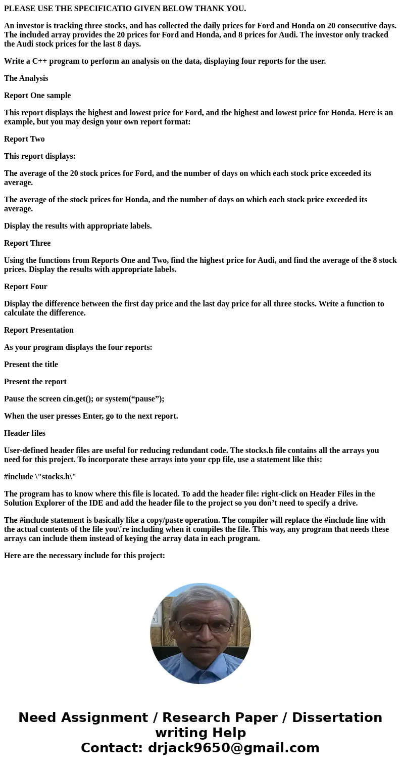 PLEASE USE THE SPECIFICATIO GIVEN BELOW THANK YOU. An investor is tracking three stocks, and has collected the daily prices for Ford and Honda on 20 consecutive PLEASE USE THE SPECIFICATIO GIVEN BELOW THANK YOU. An investor is tracking three stocks, and has collected the daily prices for Ford and Honda on 20 consecutive
