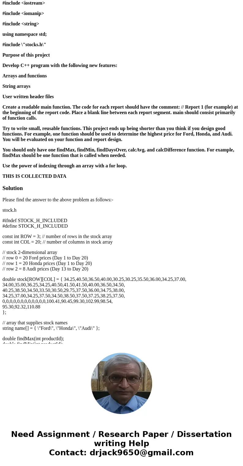 PLEASE USE THE SPECIFICATIO GIVEN BELOW THANK YOU. An investor is tracking three stocks, and has collected the daily prices for Ford and Honda on 20 consecutive PLEASE USE THE SPECIFICATIO GIVEN BELOW THANK YOU. An investor is tracking three stocks, and has collected the daily prices for Ford and Honda on 20 consecutive