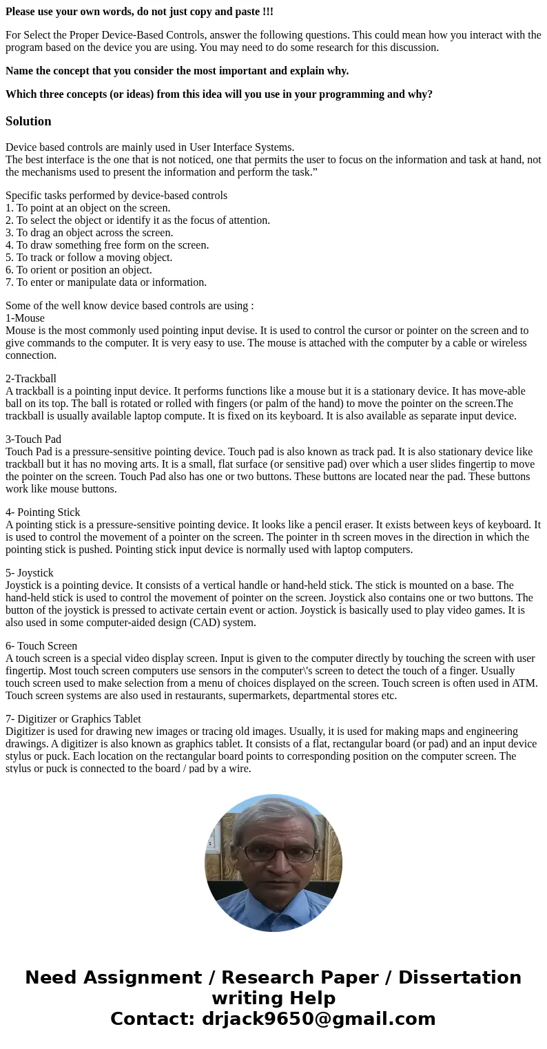 Please use your own words, do not just copy and paste !!! For Select the Proper Device-Based Controls, answer the following questions. This could mean how you i