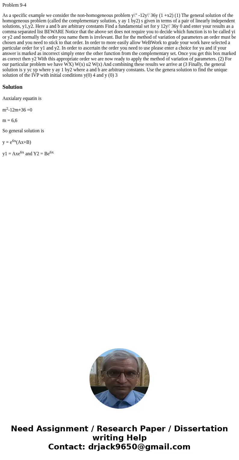 Problem 9-4 As a specific example we consider the non-homogeneous problem y\ Problem 9-4 As a specific example we consider the non-homogeneous problem y\