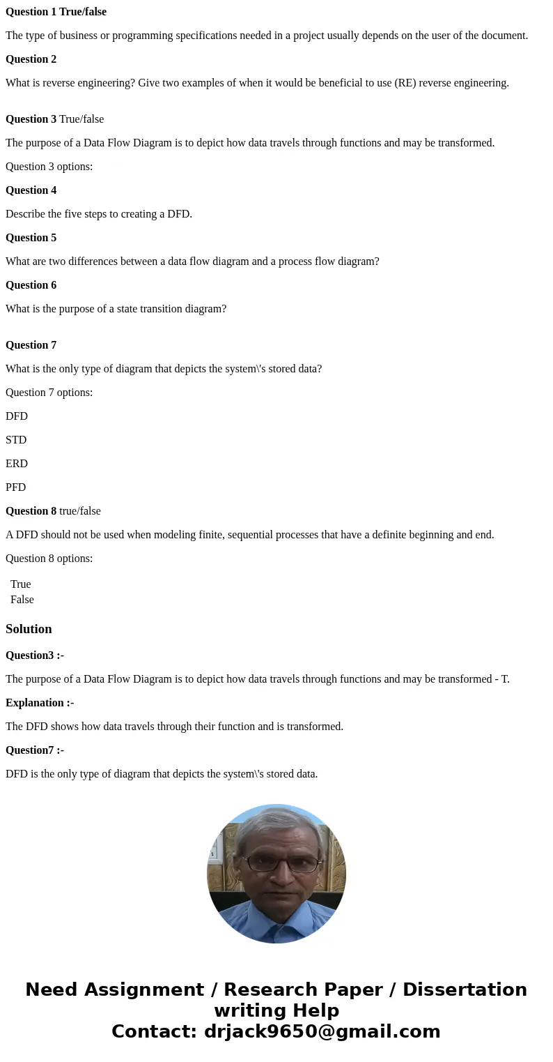 Question 1 True/false The type of business or programming specifications needed in a project usually depends on the user of the document. Question 2 What is rev Question 1 True/false The type of business or programming specifications needed in a project usually depends on the user of the document. Question 2 What is rev