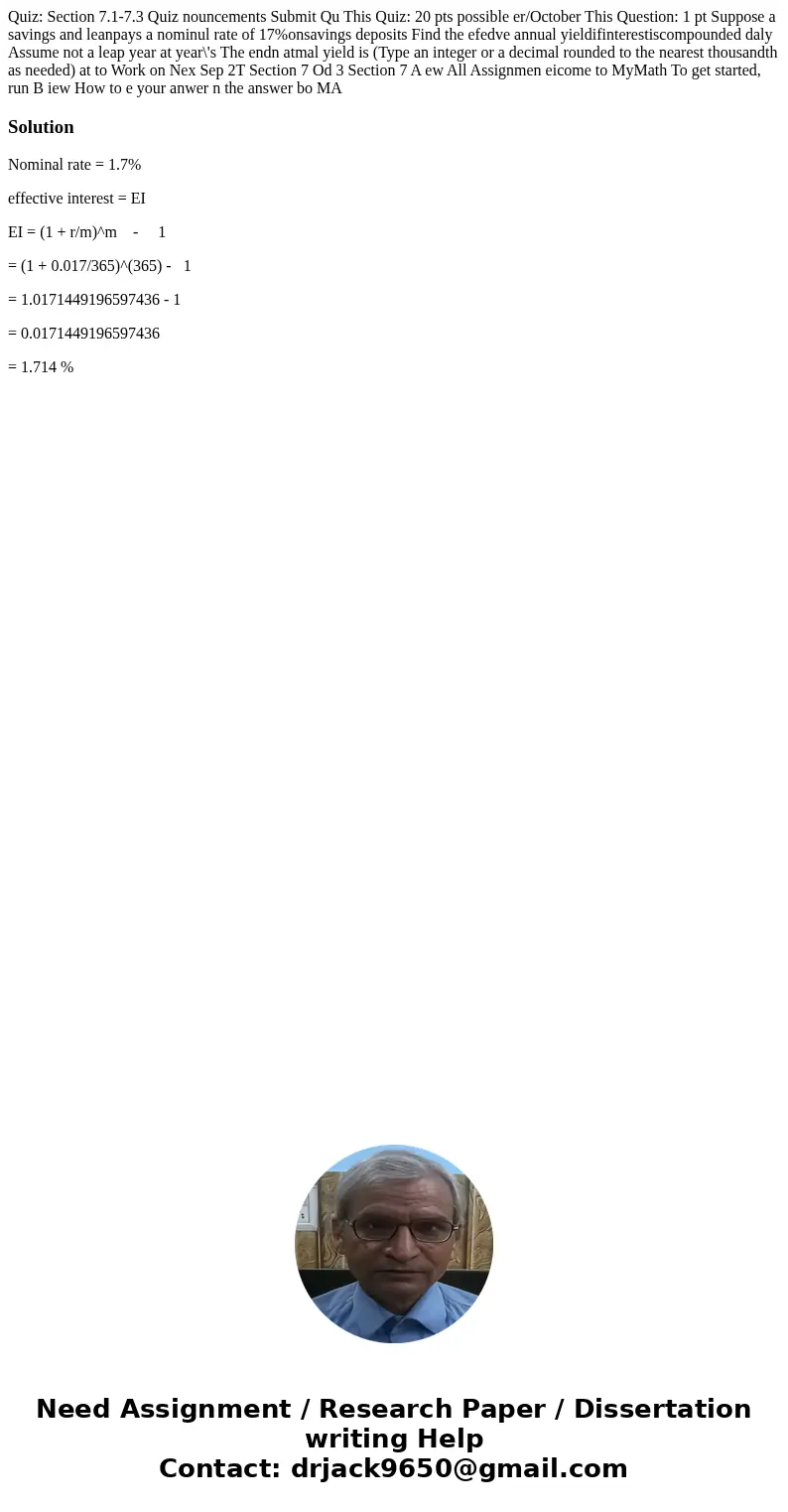  Quiz: Section 7.1-7.3 Quiz nouncements Submit Qu This Quiz: 20 pts possible er/October This Question: 1 pt Suppose a savings and leanpays a nominul rate of 17%
