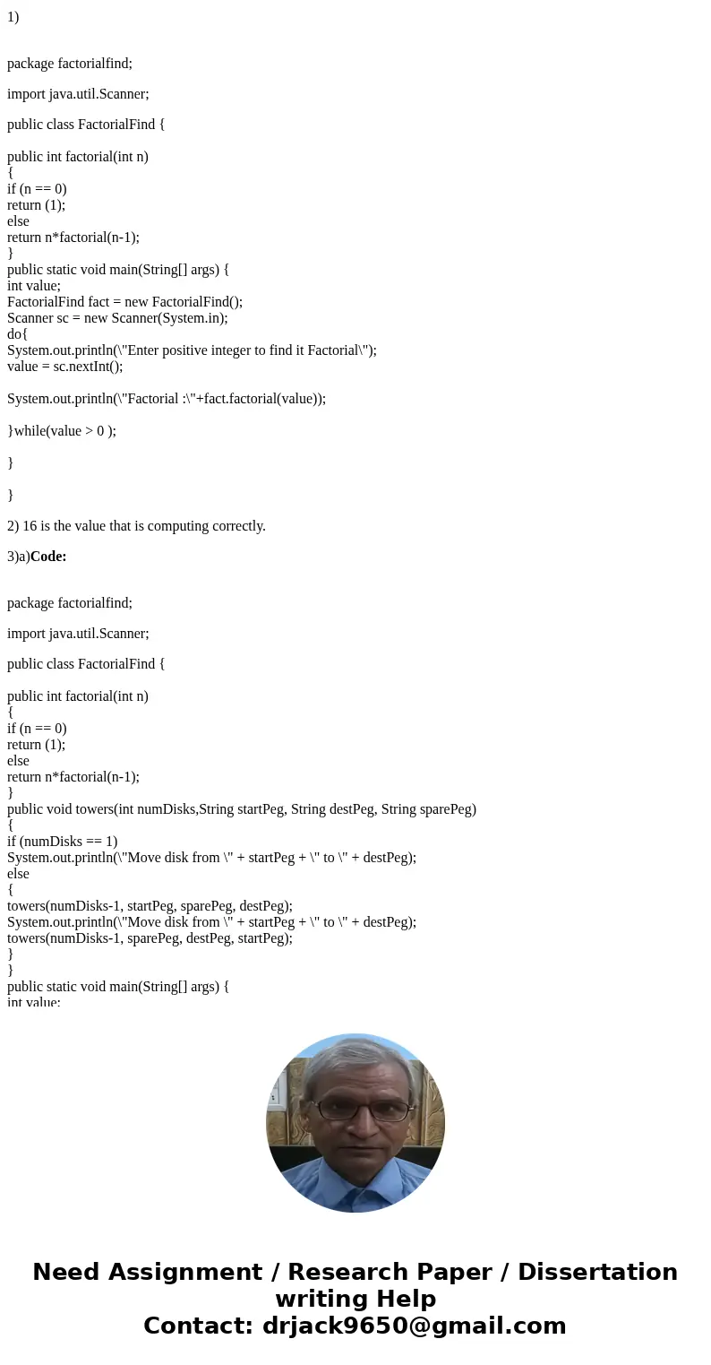 Recursion 1. Implement the recursive factorial function given below (from the lecture notes on recursion). Develop a main program that allows the user to enter  Recursion 1. Implement the recursive factorial function given below (from the lecture notes on recursion). Develop a main program that allows the user to enter