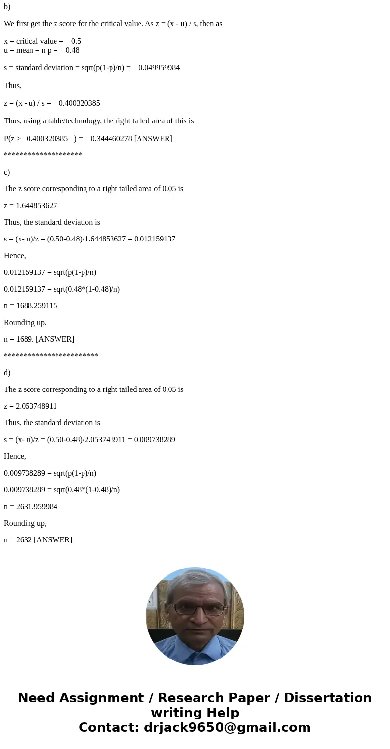 Suppose candidate A is favored over candidate B by 52% to 48%. A random sample of voters is selected. Use Excel and PHstat. a. If the number in the sample is 50