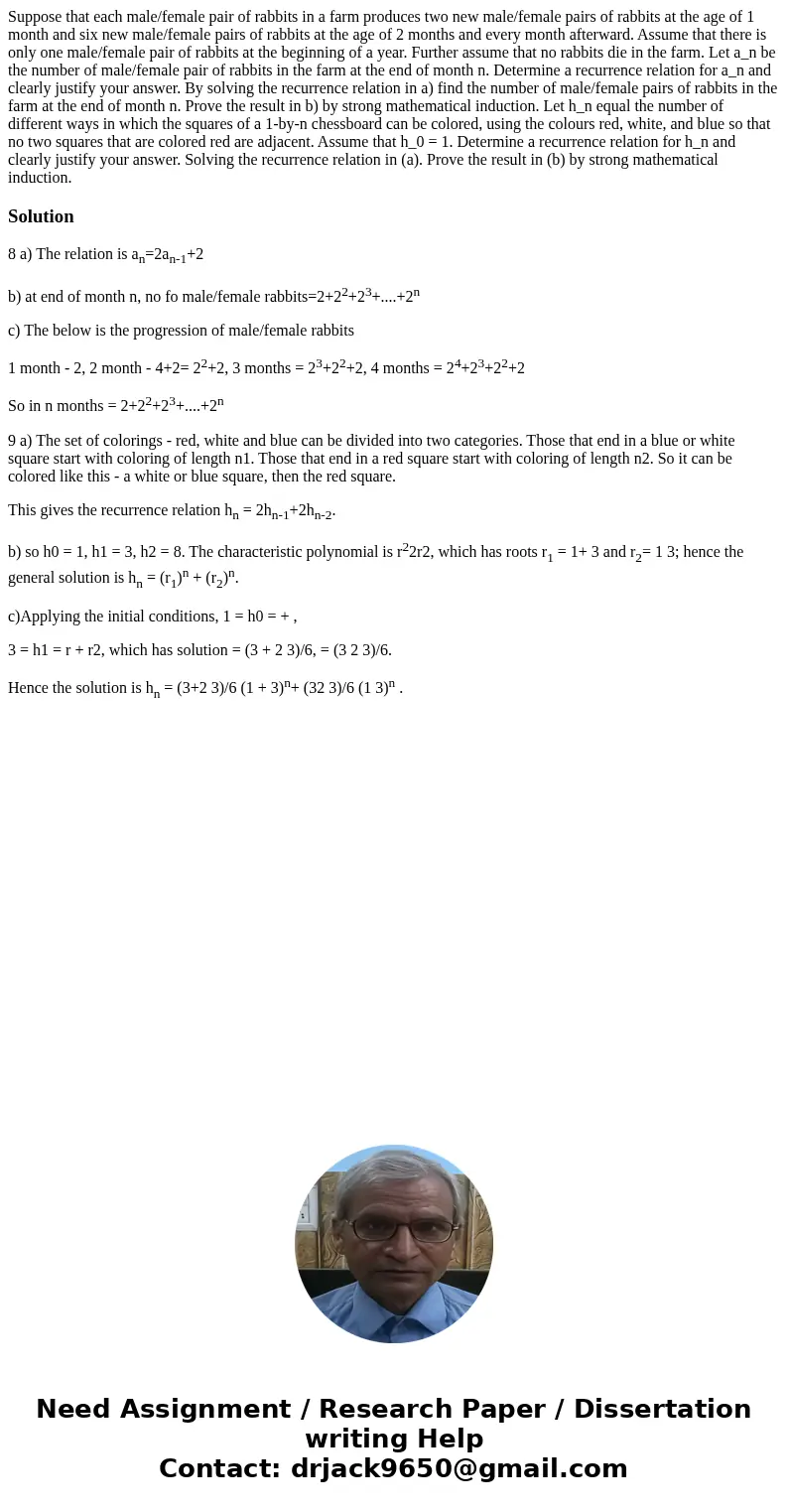 Suppose that each male/female pair of rabbits in a farm produces two new male/female pairs of rabbits at the age of 1 month and six new male/female pairs of ra  Suppose that each male/female pair of rabbits in a farm produces two new male/female pairs of rabbits at the age of 1 month and six new male/female pairs of ra