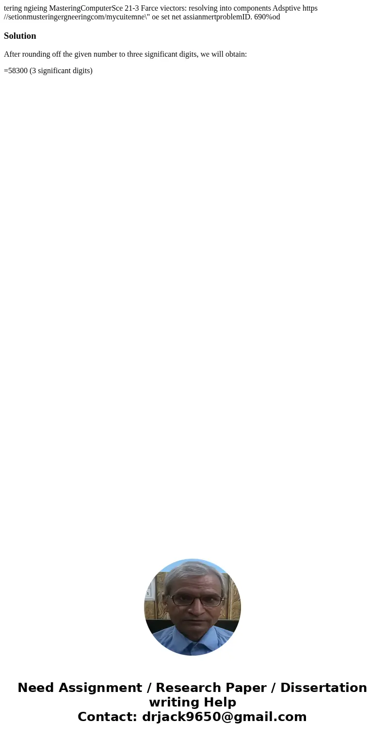  tering ngieing MasteringComputerSce 21-3 Farce viectors: resolving into components Adsptive https //setionmusteringergneeringcom/mycuitemne\