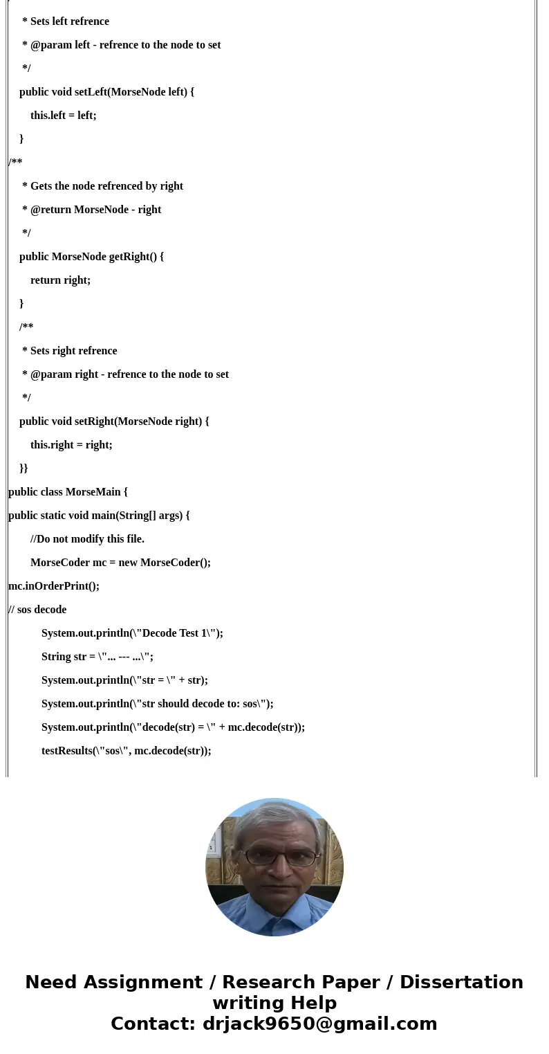 The Morse code (see Table 6.10 in book) is a common code that is used to encode messages consisted of letters and digits. Each letter consists of a series of do