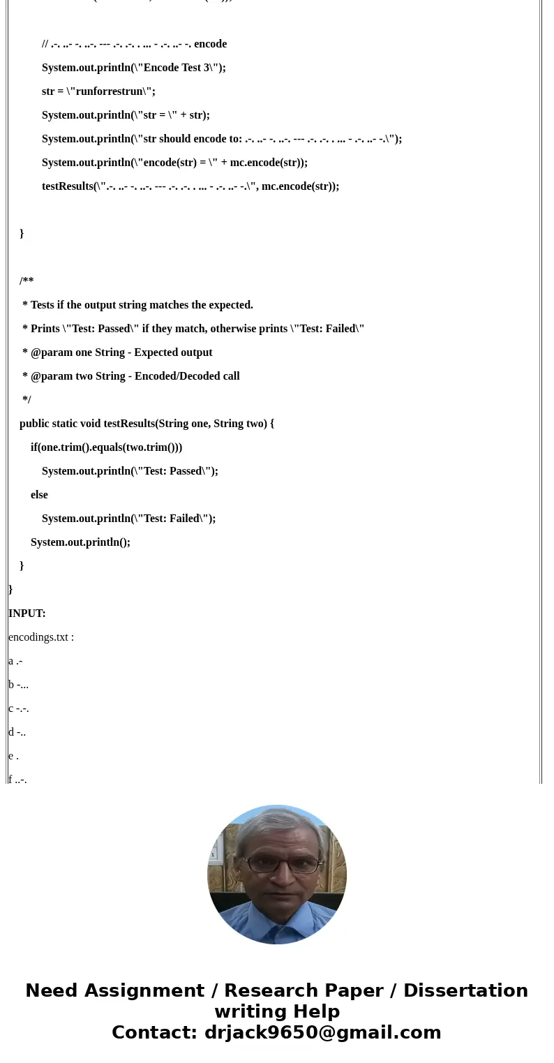 The Morse code (see Table 6.10 in book) is a common code that is used to encode messages consisted of letters and digits. Each letter consists of a series of do