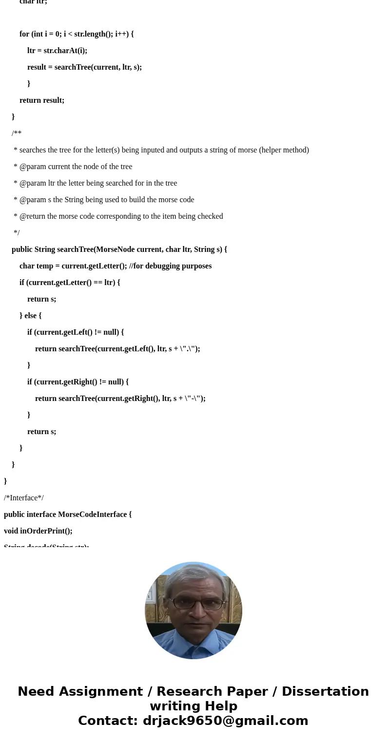 The Morse code (see Table 6.10 in book) is a common code that is used to encode messages consisted of letters and digits. Each letter consists of a series of do