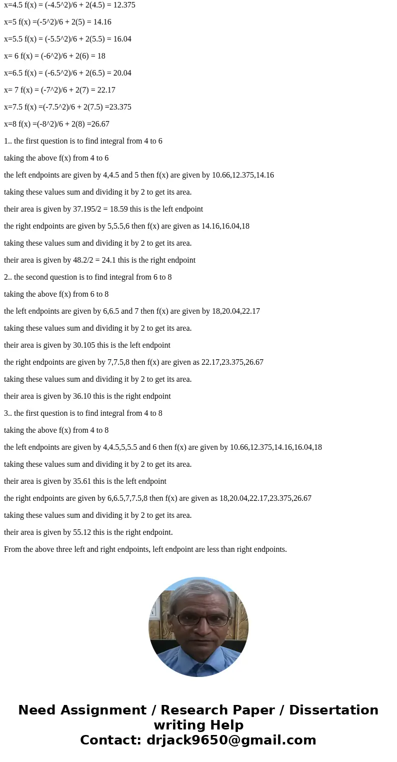 The rectangles in the graph below illustrate a left and then a right endpoint Riemann sum for f(x)=(-(x^2)/6)+2x on the interval (4,8) Using the left and right 