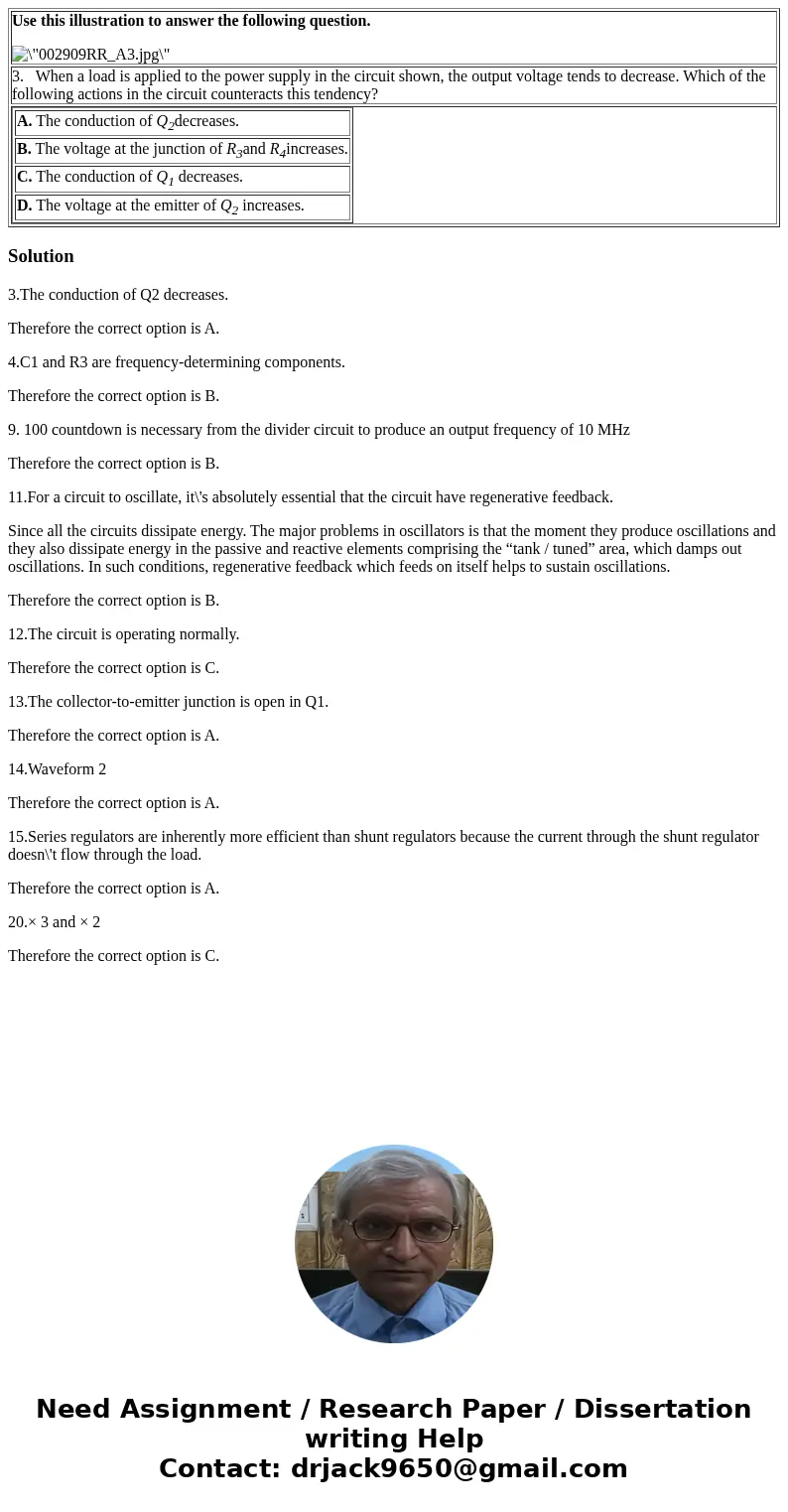  Use this illustration to answer the following question. 3. When a load is applied to the power supply in the circuit shown, the output voltage tends to decreas