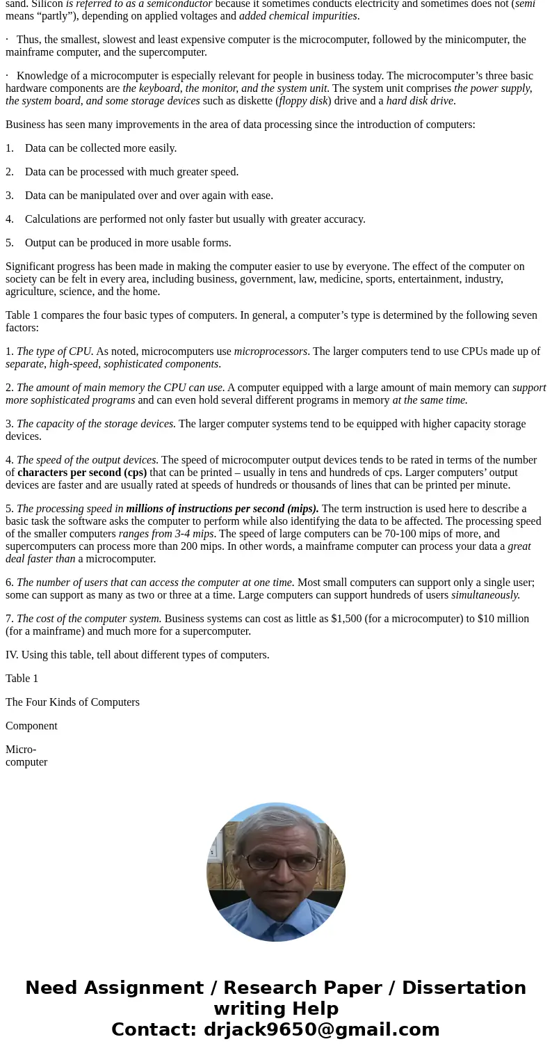 Using the web, locate examples of a mainframe component, a mini computer component, and a micro computer component. Compare the components in terms of price spe Using the web, locate examples of a mainframe component, a mini computer component, and a micro computer component. Compare the components in terms of price spe