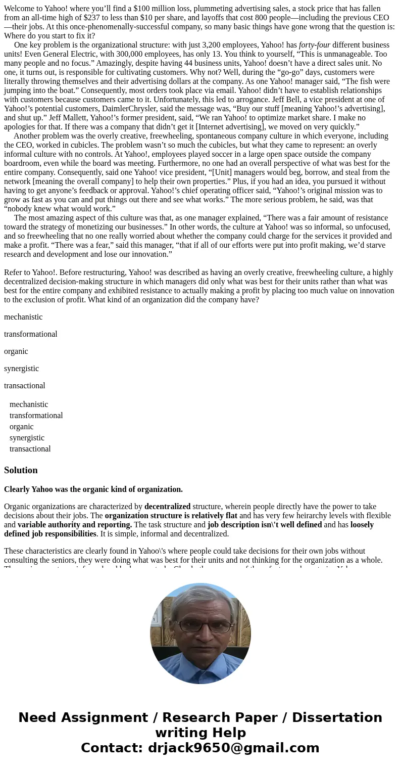Welcome to Yahoo! where you’ll find a $100 million loss, plummeting advertising sales, a stock price that has fallen from an all-time high of $237 to less than 