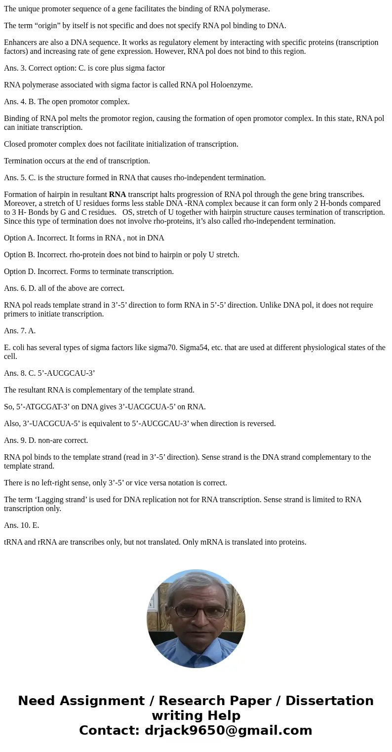 Which type of RNA is unique to eukaryotes? mRNA rRNA tRNA snRNA Its a trick, all cells have all four types of RNA. 1 points QUESTION 2 The region of DNA to whic
