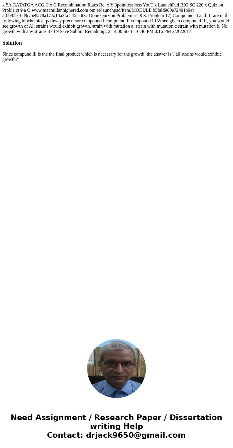 x 5A GATATGA ACG C x C Recombination Rates Bel x Y 3pointtest ross YouT x LaunchPad BIO SC 220 x Quiz on Proble ct 9 a O www.macmillanhighered.com om et/launch  x 5A GATATGA ACG C x C Recombination Rates Bel x Y 3pointtest ross YouT x LaunchPad BIO SC 220 x Quiz on Proble ct 9 a O www.macmillanhighered.com om et/launch