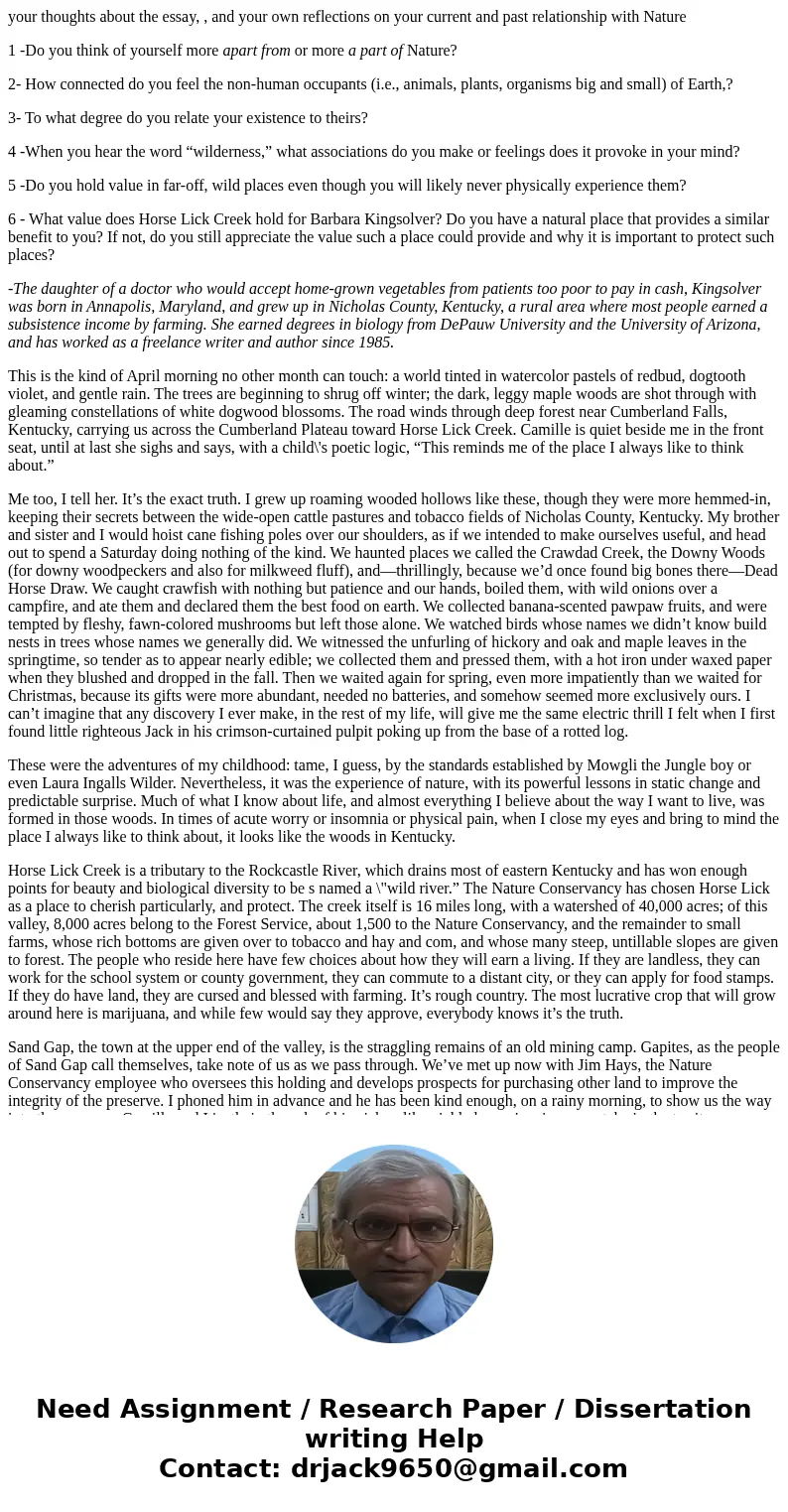 your thoughts about the essay, , and your own reflections on your current and past relationship with Nature 1 -Do you think of yourself more apart from or more  your thoughts about the essay, , and your own reflections on your current and past relationship with Nature 1 -Do you think of yourself more apart from or more