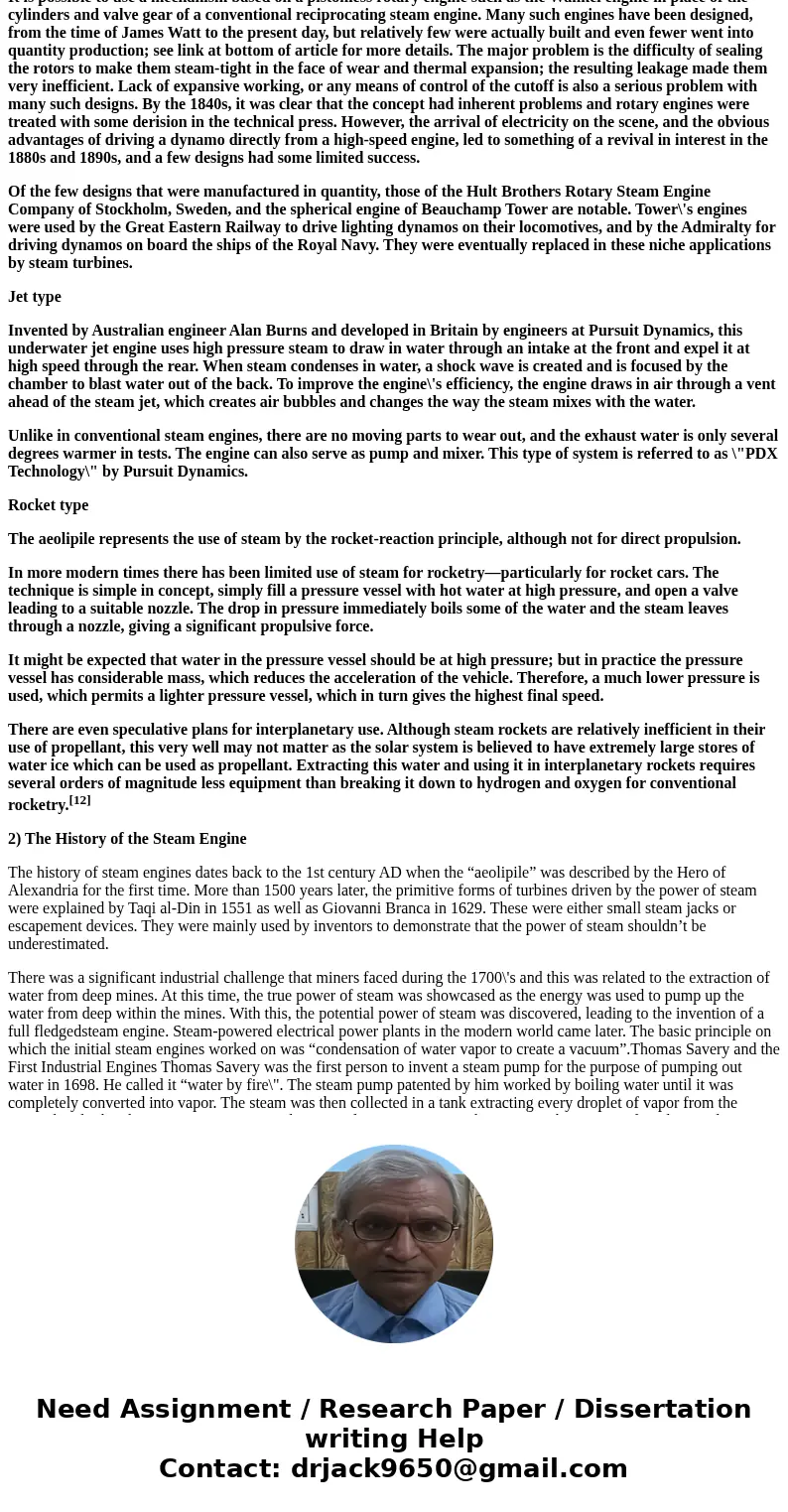 1.) Explain what type of mechanism and application use a marine steam engine and why? 2.) Explain the history behind a marine steam engine? and compare how it i