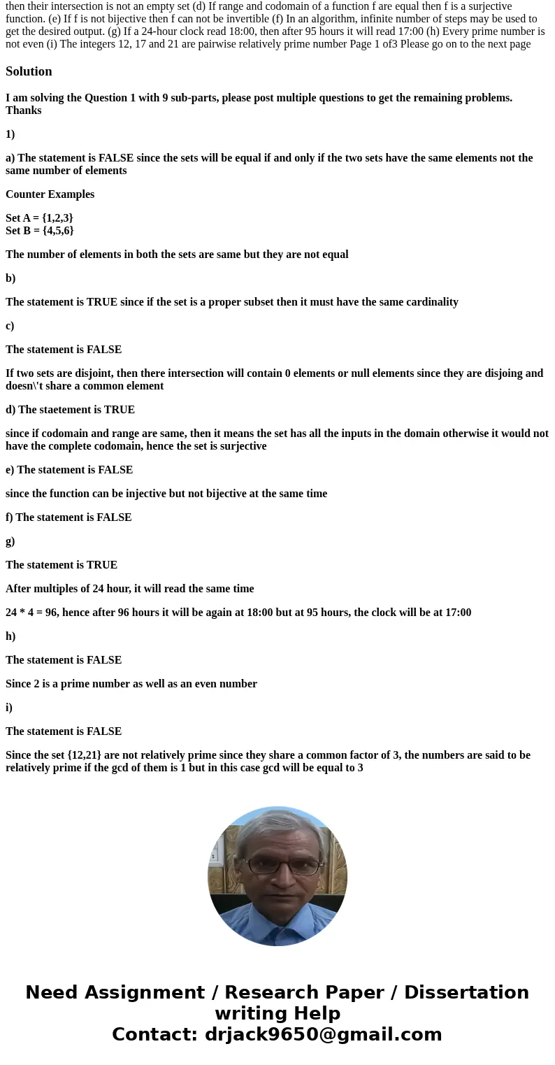  1. State whether the following statements are true or false: 9) a) Two sets are equal if and only if they have the same number of elements. (b) If A is a prope