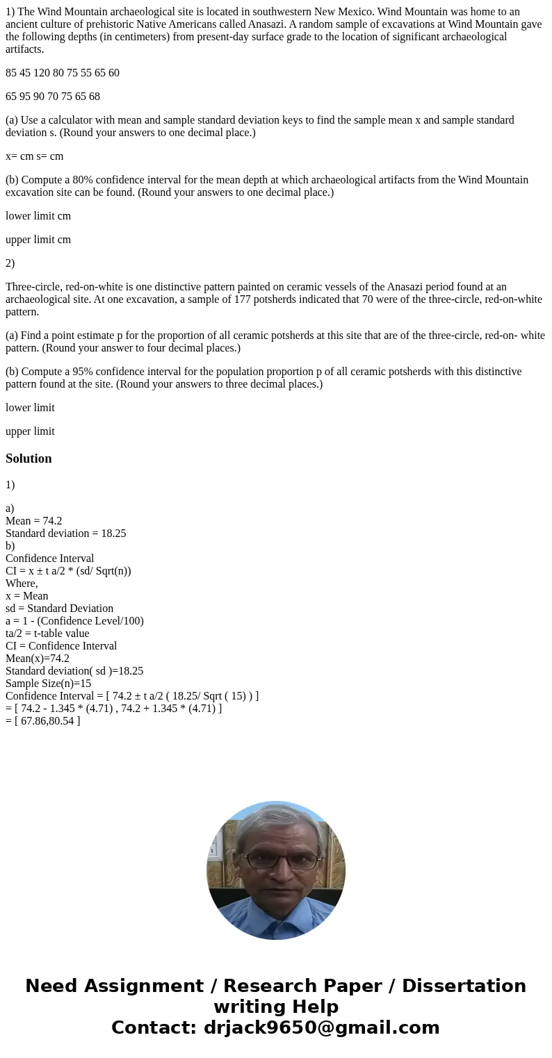 1) The Wind Mountain archaeological site is located in southwestern New Mexico. Wind Mountain was home to an ancient culture of prehistoric Native Americans cal