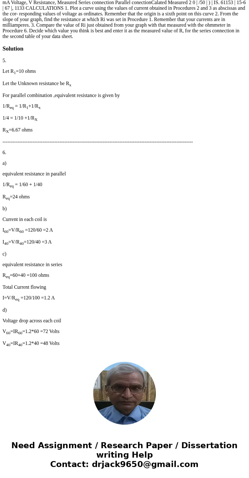  210 OHM\'S LAW the circuit. Apply power and record the current V-O-M at A instead of A and recording your results through Ri as your measured I and the voltmet