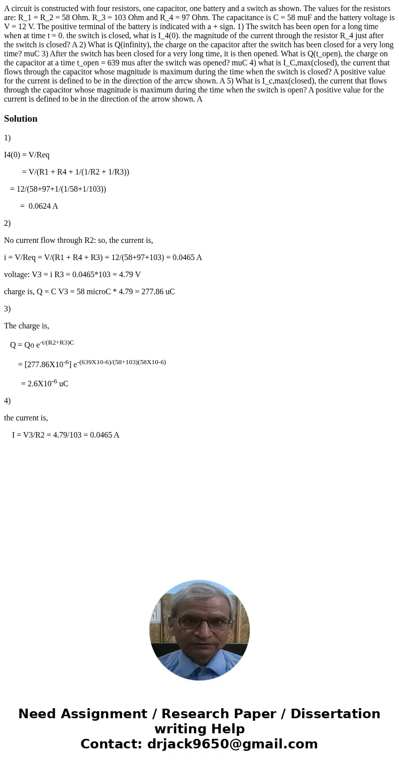 A circuit is constructed with four resistors, one capacitor, one battery and a switch as shown. The values for the resistors are: R_1 = R_2 = 58 Ohm. R_3 = 103  A circuit is constructed with four resistors, one capacitor, one battery and a switch as shown. The values for the resistors are: R_1 = R_2 = 58 Ohm. R_3 = 103