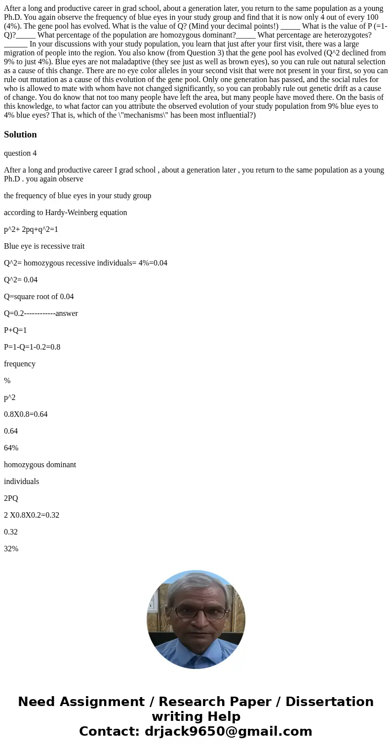  After a long and productive career in grad school, about a generation later, you return to the same population as a young Ph.D. You again observe the frequency