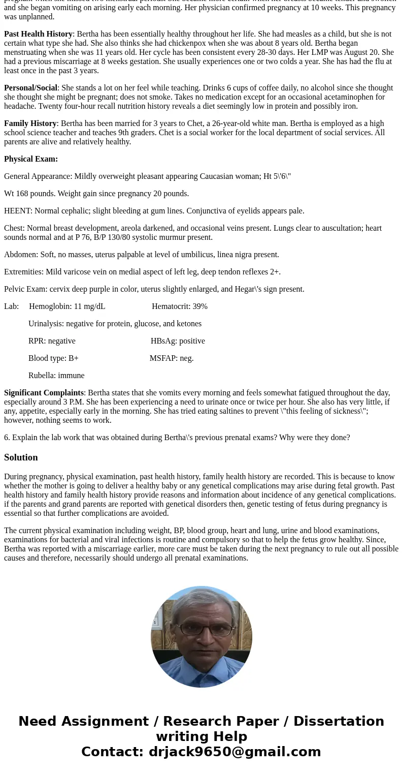 Care of Women and Childbearing Families Case Study # 1 Antepartum Assessment & Care Bertha is a 25-year-old white woman who is approximately 20 weeks pregna