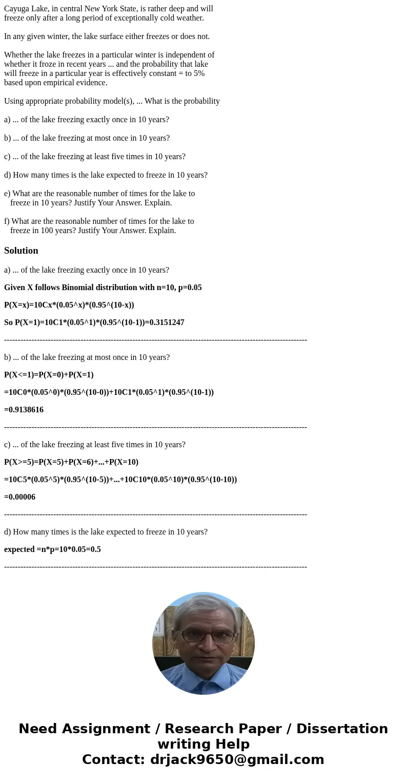 Cayuga Lake, in central New York State, is rather deep and will freeze only after a long period of exceptionally cold weather. In any given winter, the lake sur
