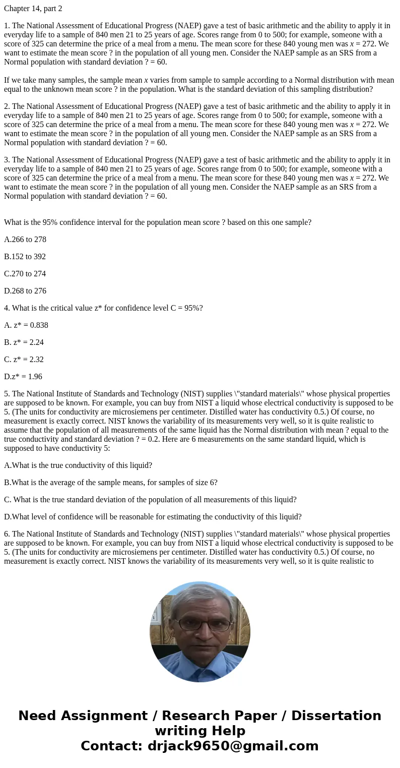 Chapter 14, part 2 1. The National Assessment of Educational Progress (NAEP) gave a test of basic arithmetic and the ability to apply it in everyday life to a s