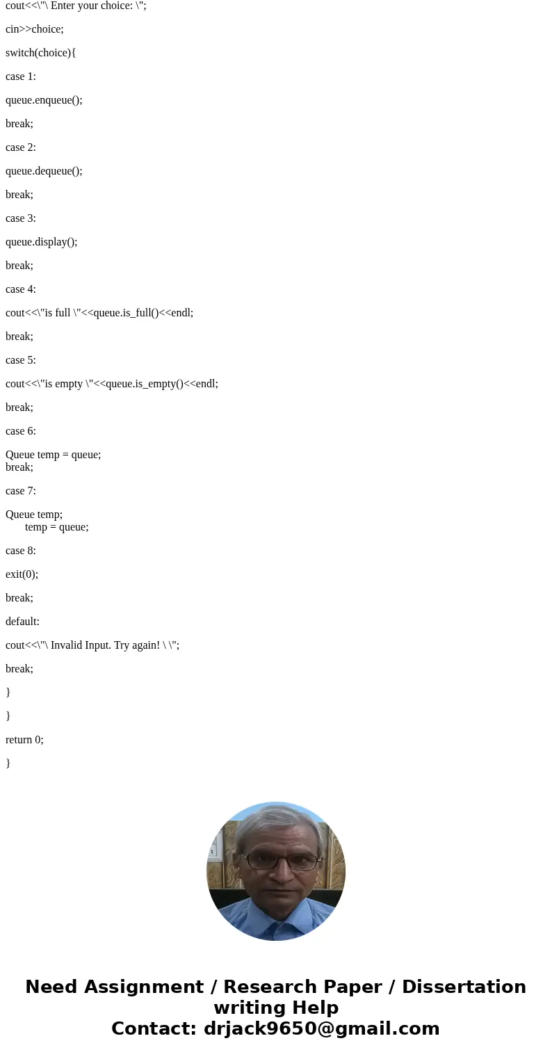 Compute this in C++ Design and implement a Queue data structure using linked list. Support the following usual operations: default constructor parameterized co  Compute this in C++ Design and implement a Queue data structure using linked list. Support the following usual operations: default constructor parameterized co