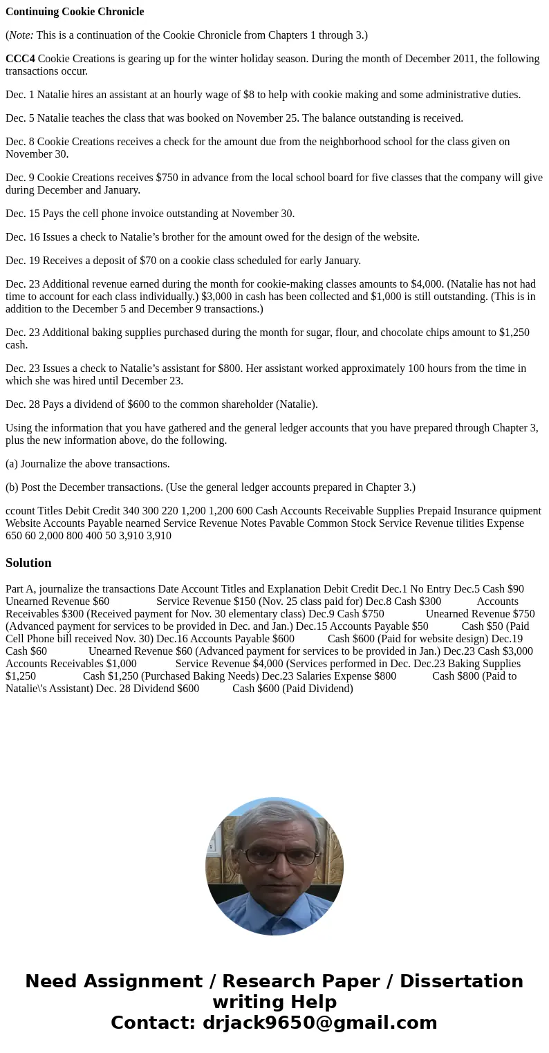 Continuing Cookie Chronicle (Note: This is a continuation of the Cookie Chronicle from Chapters 1 through 3.) CCC4 Cookie Creations is gearing up for the winter