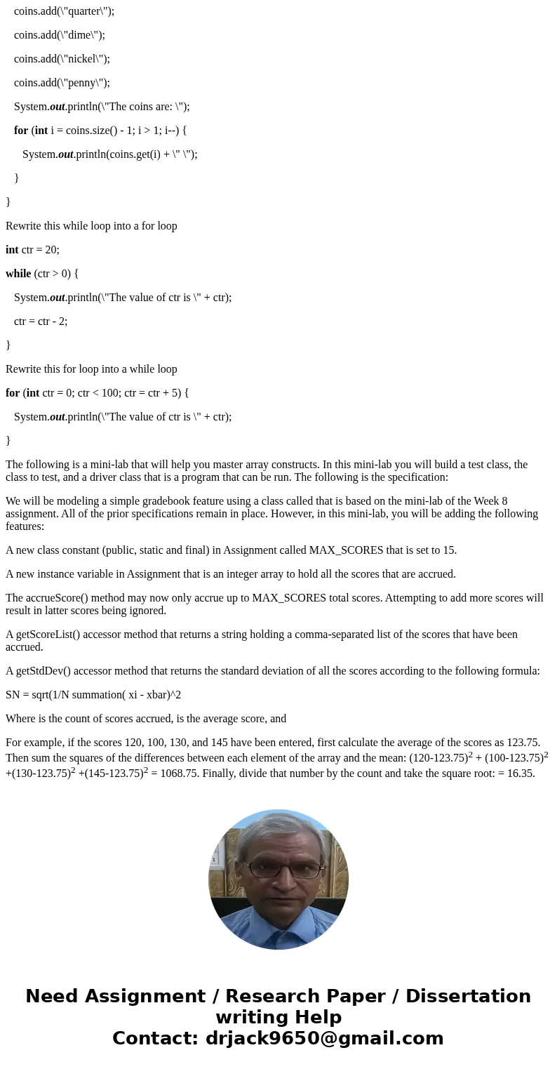 correct logic or syntax errors public static void main(String[] args) { int num = { 1, 2, 3, 4, 5, 6, 7, 8, 9, 10 }; for (int i = 0; i < num.length - 1; i++)