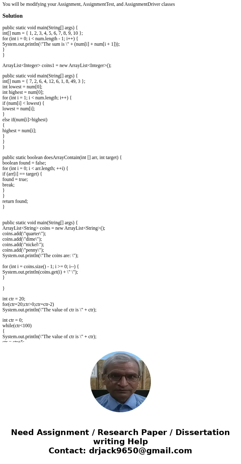 correct logic or syntax errors public static void main(String[] args) { int num = { 1, 2, 3, 4, 5, 6, 7, 8, 9, 10 }; for (int i = 0; i < num.length - 1; i++)