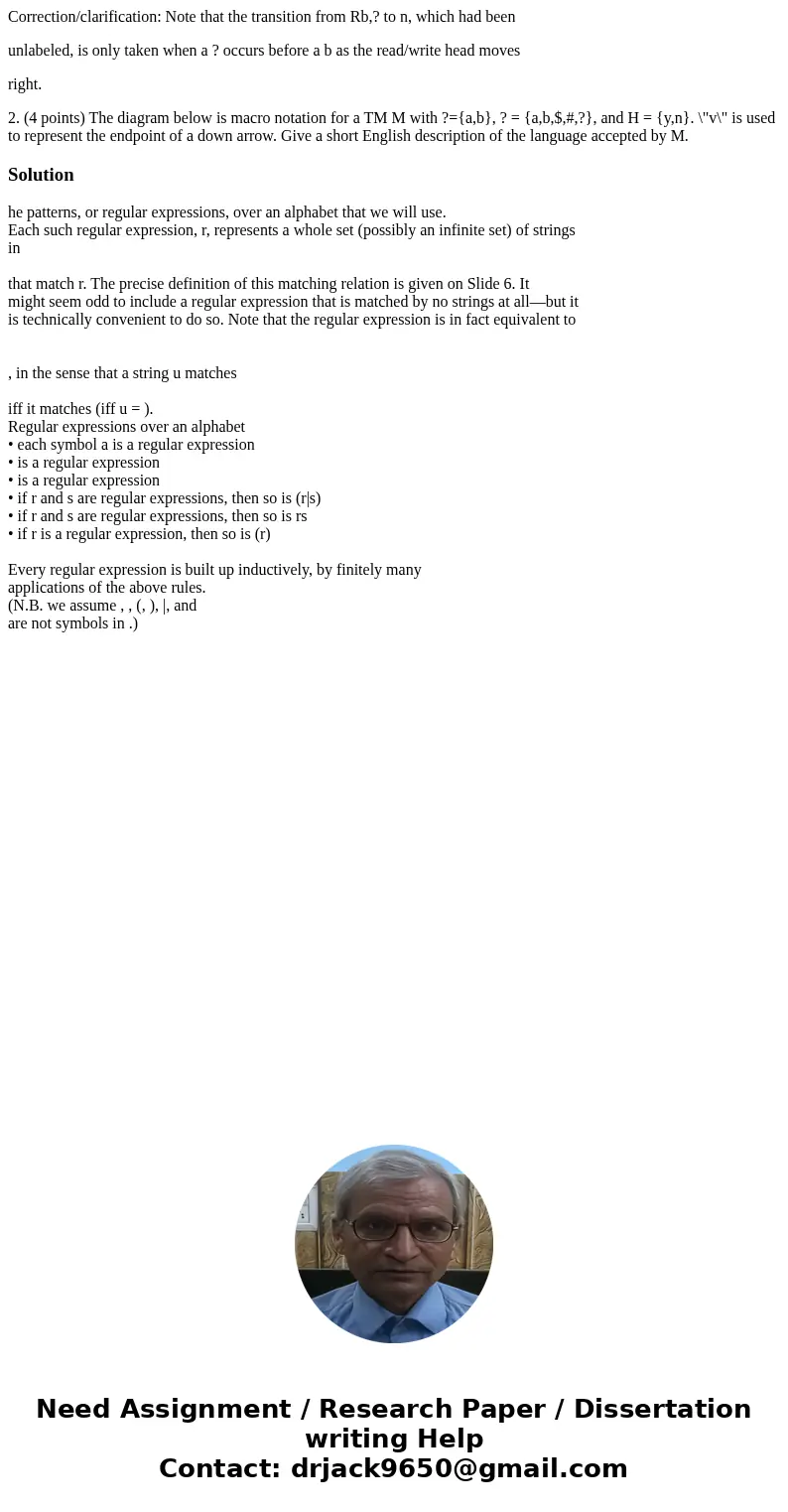 Correction/clarification: Note that the transition from Rb,? to n, which had been unlabeled, is only taken when a ? occurs before a b as the read/write head mov Correction/clarification: Note that the transition from Rb,? to n, which had been unlabeled, is only taken when a ? occurs before a b as the read/write head mov