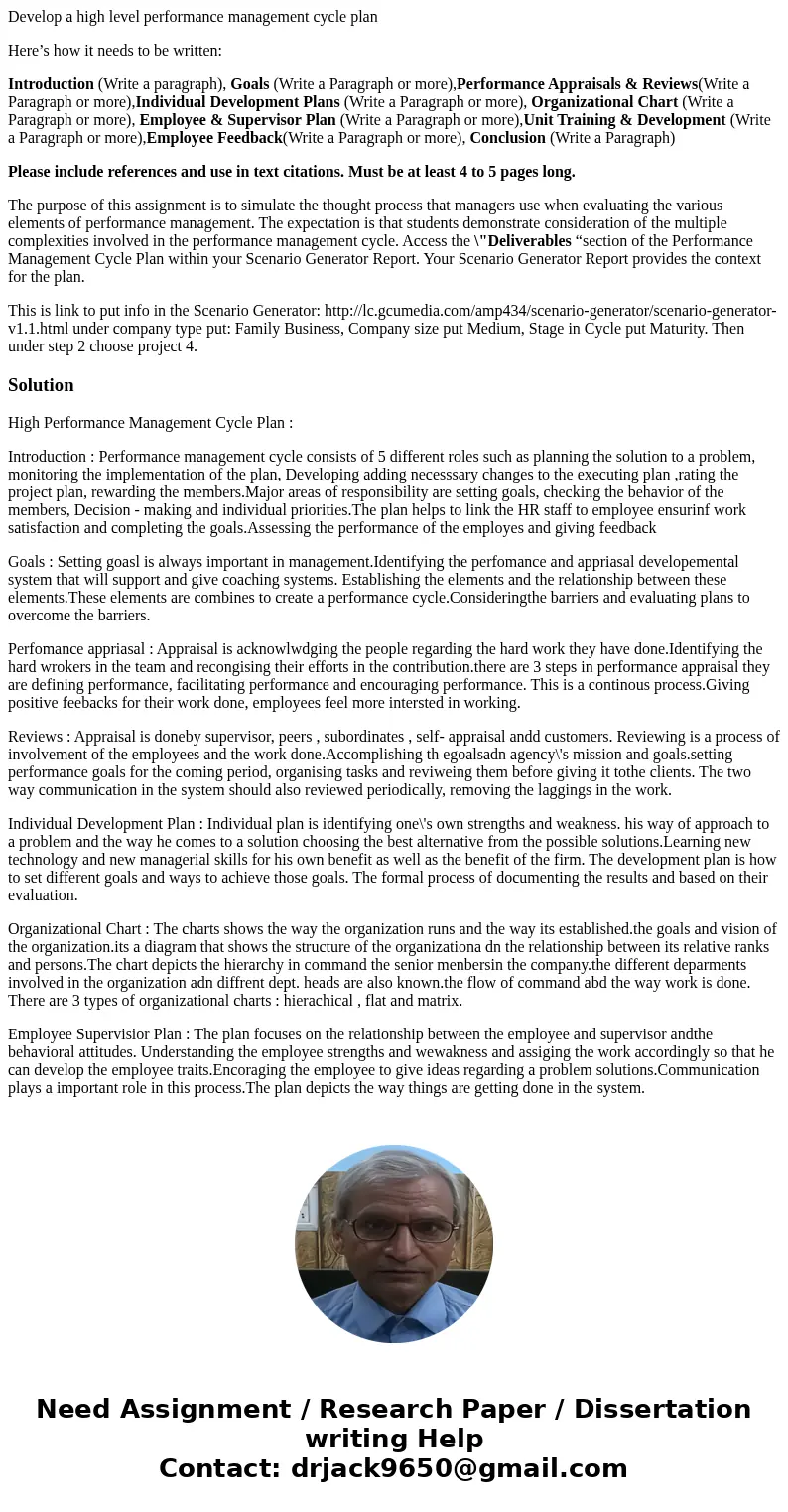 Develop a high level performance management cycle plan Here’s how it needs to be written: Introduction (Write a paragraph), Goals (Write a Paragraph or more),Pe Develop a high level performance management cycle plan Here’s how it needs to be written: Introduction (Write a paragraph), Goals (Write a Paragraph or more),Pe