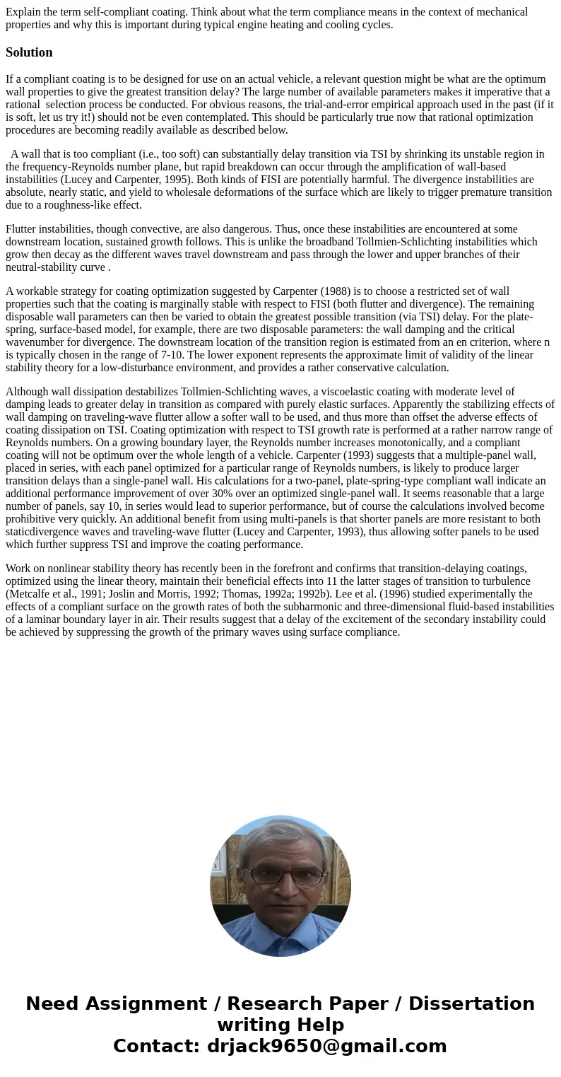  Explain the term self-compliant coating. Think about what the term compliance means in the context of mechanical properties and why this is important during ty
