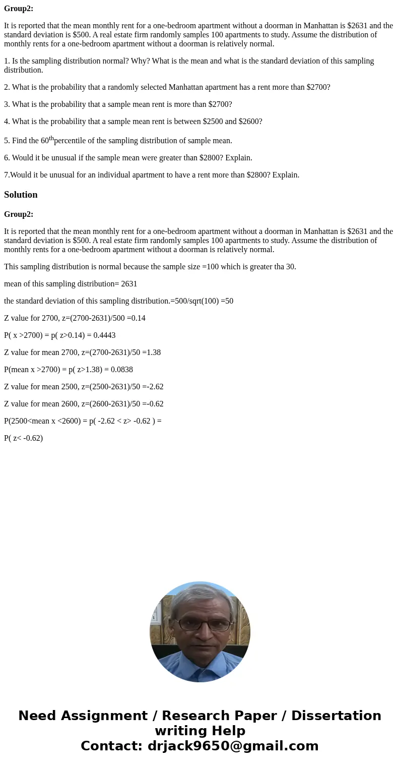 Group2: It is reported that the mean monthly rent for a one-bedroom apartment without a doorman in Manhattan is $2631 and the standard deviation is $500. A real