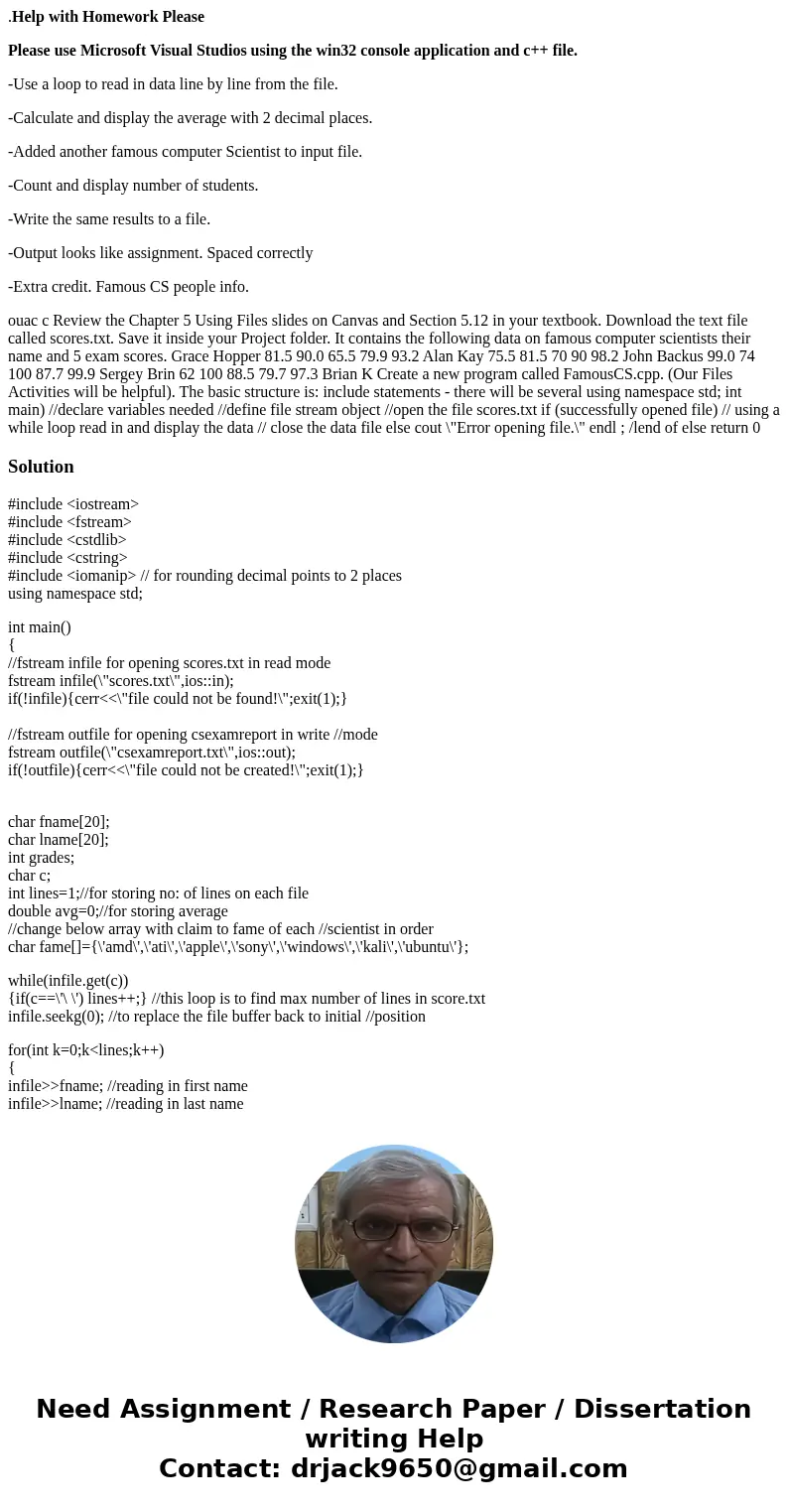.Help with Homework Please Please use Microsoft Visual Studios using the win32 console application and c++ file. -Use a loop to read in data line by line from t .Help with Homework Please Please use Microsoft Visual Studios using the win32 console application and c++ file. -Use a loop to read in data line by line from t