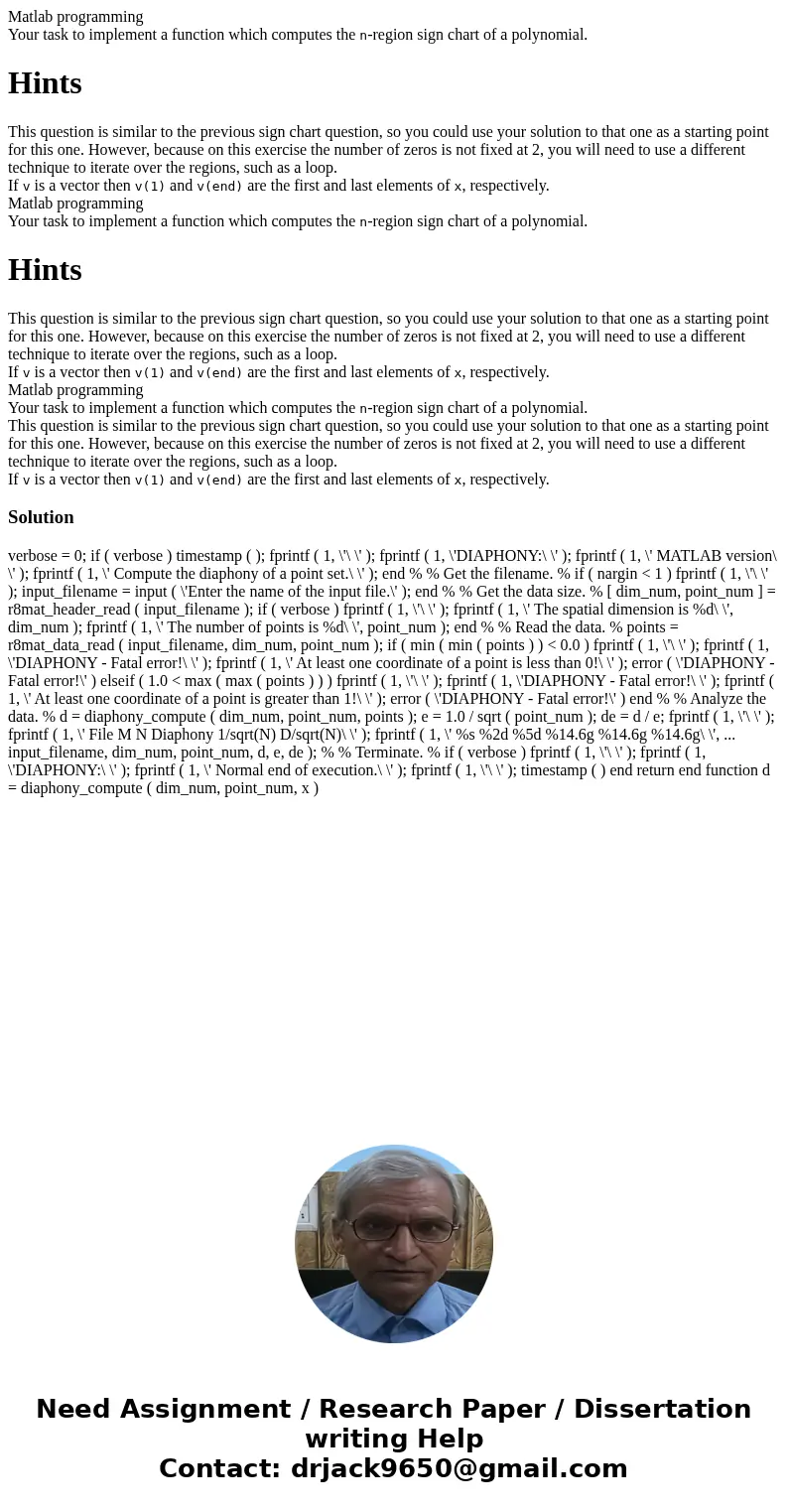  Matlab programming Your task to implement a function which computes the n-region sign chart of a polynomial. Hints This question is similar to the previous sig