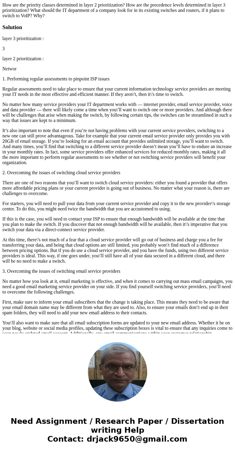 How are the priority classes determined in layer 2 prioritization? How are the precedence levels determined in layer 3 prioritization? What should the IT depart