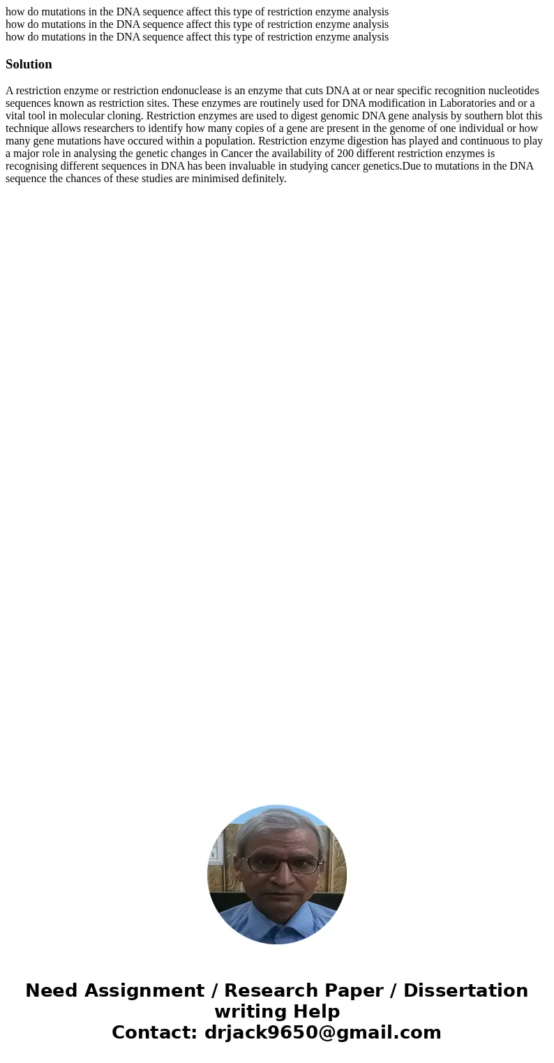 how do mutations in the DNA sequence affect this type of restriction enzyme analysis how do mutations in the DNA sequence affect this type of restriction enzym  how do mutations in the DNA sequence affect this type of restriction enzyme analysis how do mutations in the DNA sequence affect this type of restriction enzym