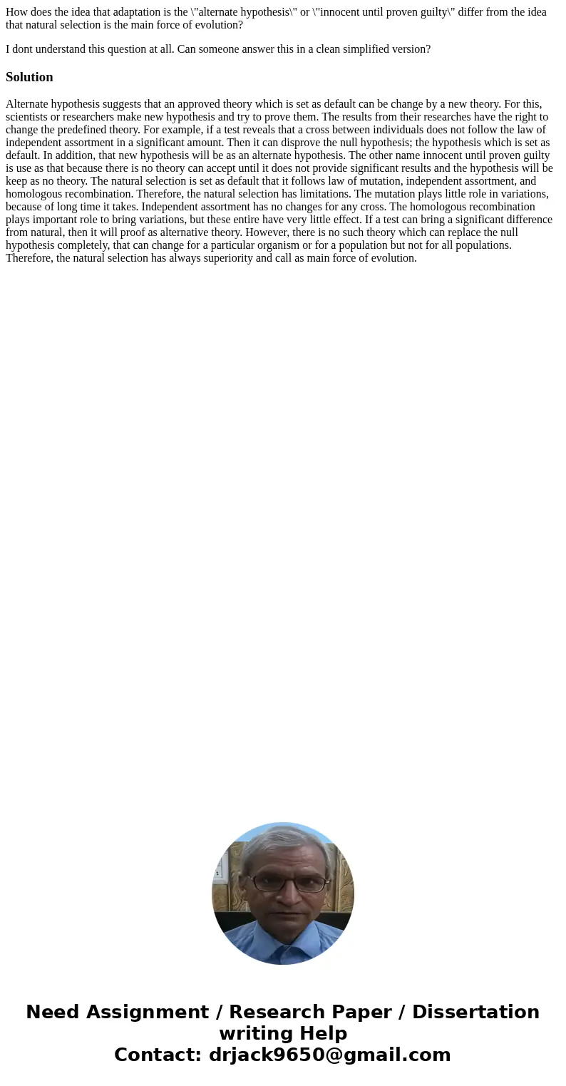 How does the idea that adaptation is the \ How does the idea that adaptation is the \