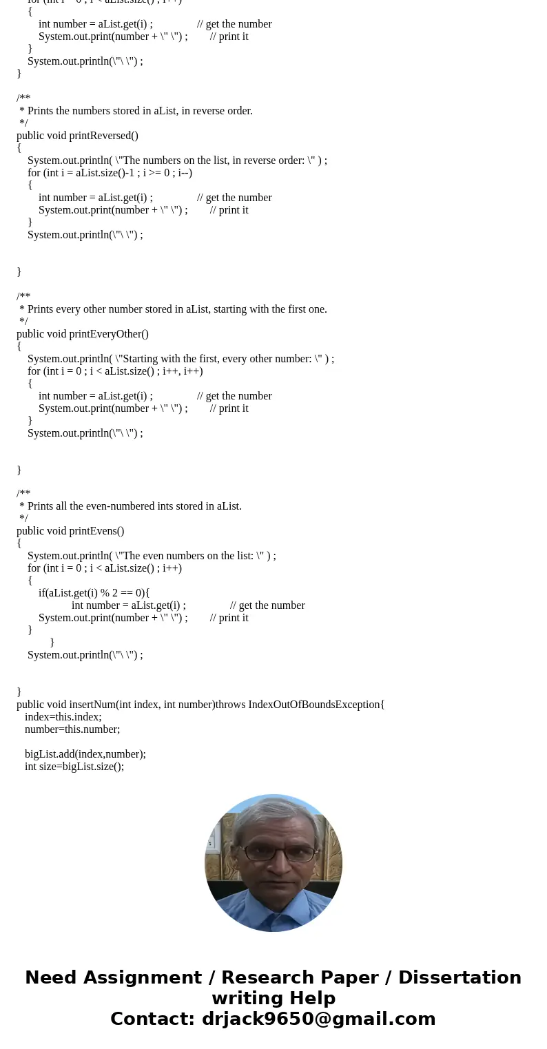 I am stuck on parts E and F Exercise 1: NumberListTester.java Class NumberList implements a simple list of Integers, using an ArrayList. NumberListTester genera I am stuck on parts E and F Exercise 1: NumberListTester.java Class NumberList implements a simple list of Integers, using an ArrayList. NumberListTester genera