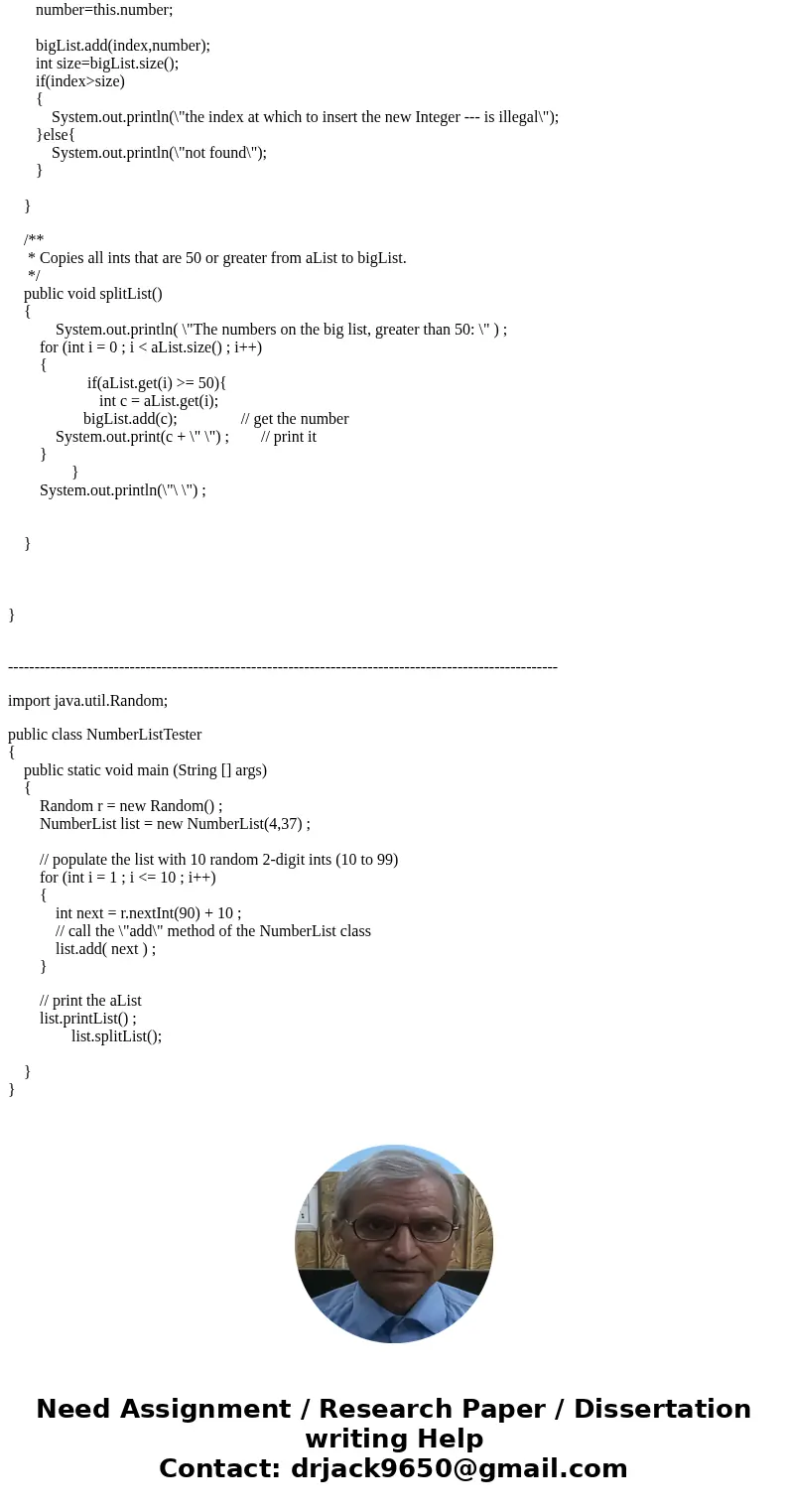 I am stuck on parts E and F Exercise 1: NumberListTester.java Class NumberList implements a simple list of Integers, using an ArrayList. NumberListTester genera I am stuck on parts E and F Exercise 1: NumberListTester.java Class NumberList implements a simple list of Integers, using an ArrayList. NumberListTester genera