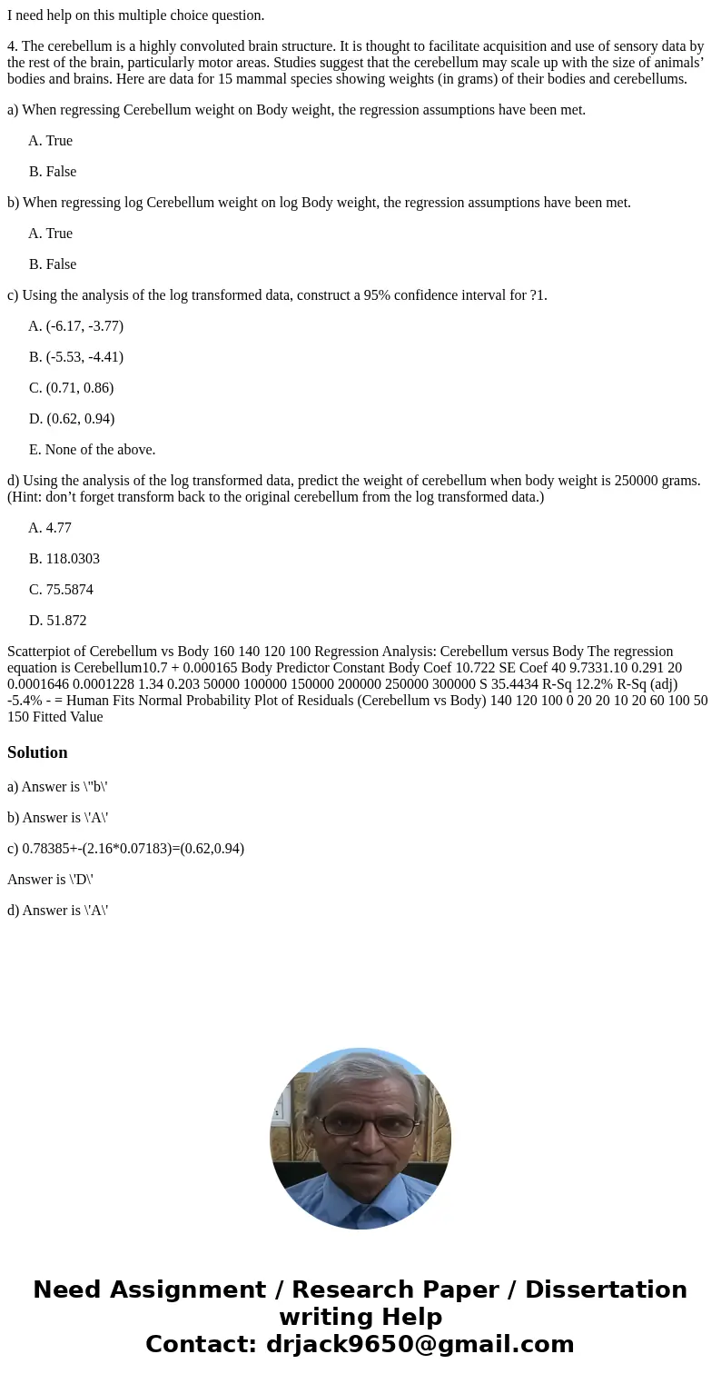 I need help on this multiple choice question. 4. The cerebellum is a highly convoluted brain structure. It is thought to facilitate acquisition and use of senso I need help on this multiple choice question. 4. The cerebellum is a highly convoluted brain structure. It is thought to facilitate acquisition and use of senso