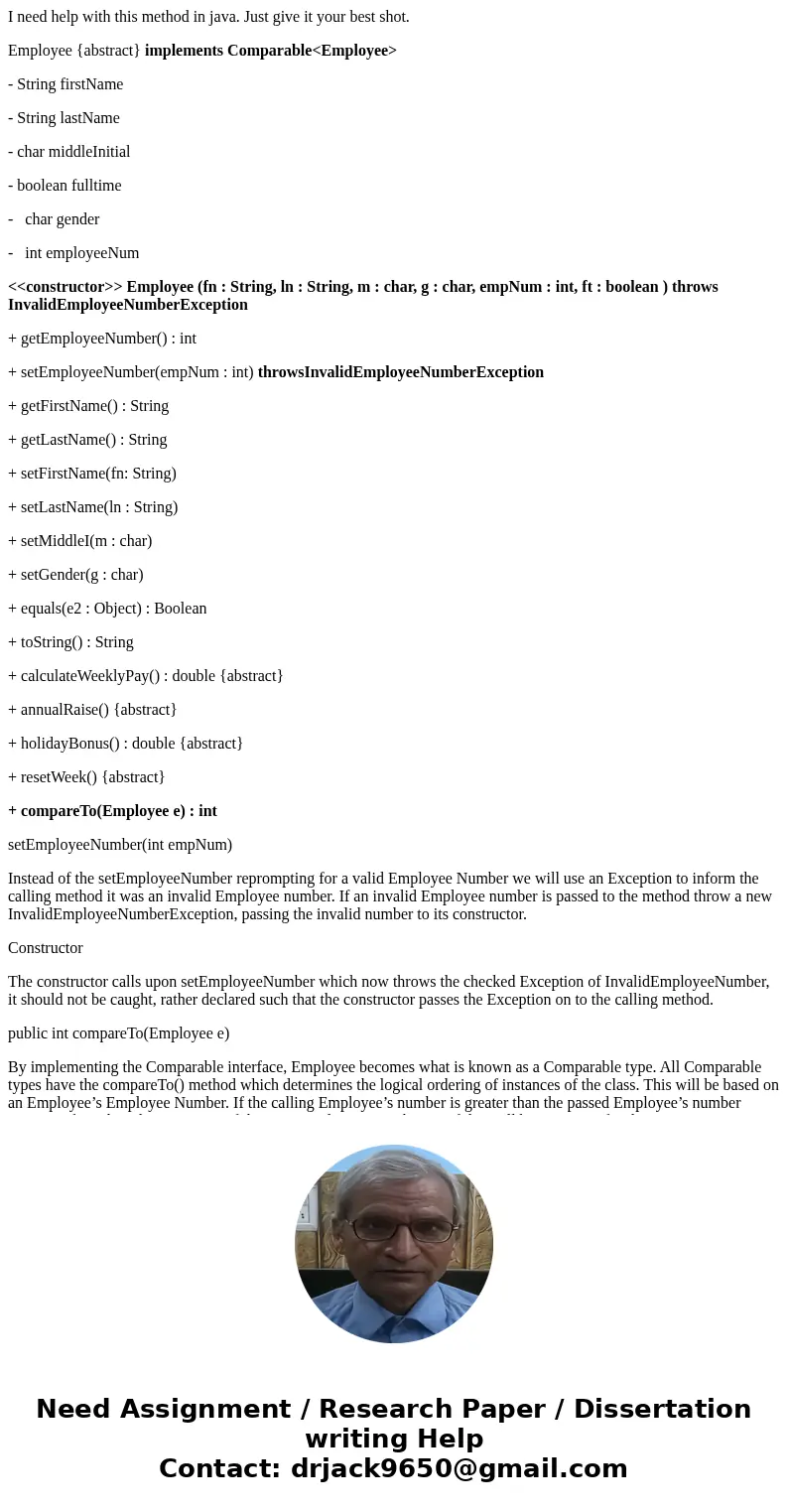I need help with this method in java. Just give it your best shot. Employee {abstract} implements Comparable<Employee> - String firstName - String lastNam